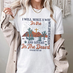 Sandjest Christian T-Shirt I Will Make a Way in the Wilderness and Rivers in the Desert Retro Style Gift for Christians Jesus Lover Bible Lover