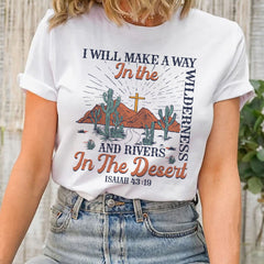 Sandjest Christian T-Shirt I Will Make a Way in the Wilderness and Rivers in the Desert Retro Style Gift for Christians Jesus Lover Bible Lover
