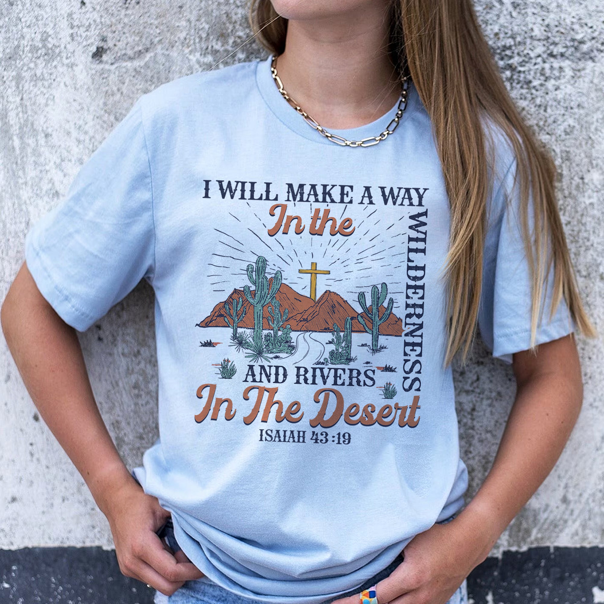 Sandjest Christian T-Shirt I Will Make a Way in the Wilderness and Rivers in the Desert Retro Style Gift for Christians Jesus Lover Bible Lover