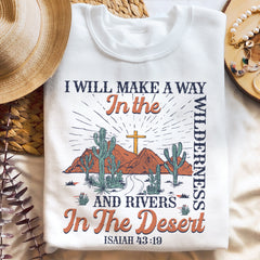 Sandjest Christian T-Shirt I Will Make a Way in the Wilderness and Rivers in the Desert Retro Style Gift for Christians Jesus Lover Bible Lover