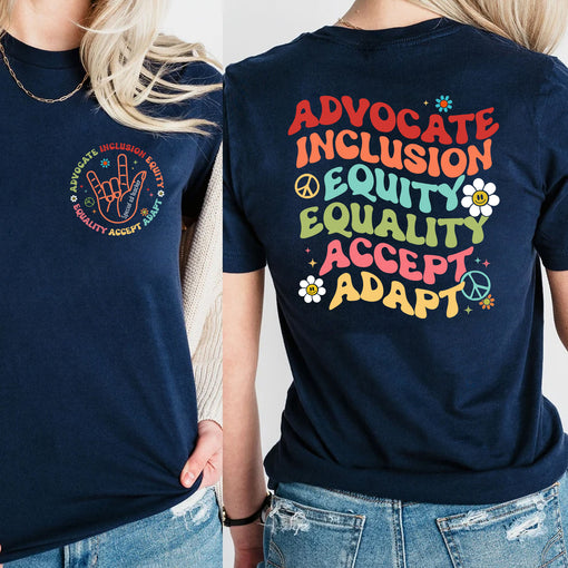 Sandjest Special Ed Teacher T-Shirt Advocate Inclusion Equity Equality Accept Adapt Gift for Women Girl Friend