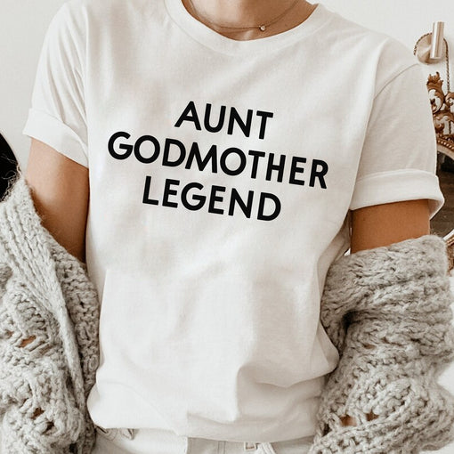 Sandjest T-Shirt Aunt Godmother Legend Gift for Aunties Mommy Mama