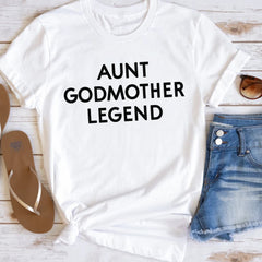 Sandjest T-Shirt Aunt Godmother Legend Gift for Aunties Mommy Mama