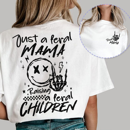 Sandjest Mom T-Shirt Just a Feral Mama Gift for Women Girl Friend Mommy Mother