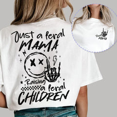 Sandjest Mom T-Shirt Just a Feral Mama Gift for Women Girl Friend Mommy Mother