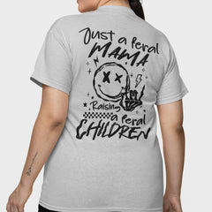 Sandjest Mom T-Shirt Just a Feral Mama Gift for Women Girl Friend Mommy Mother