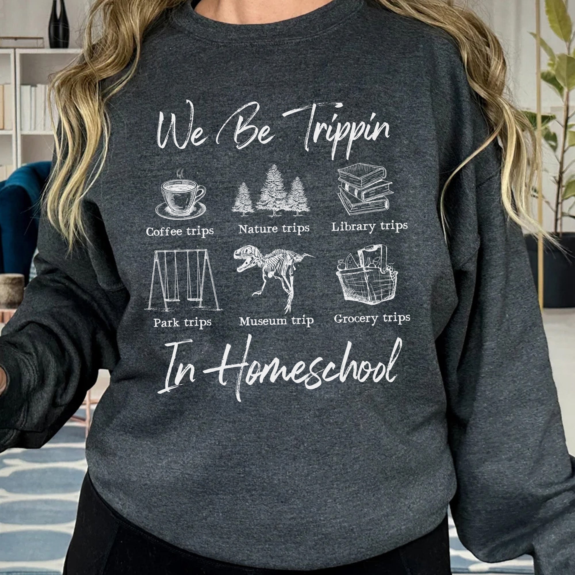 Sandjest Homeschooling Mom T-Shirt We Be Trippin in Houseschool Gift for Women Girl Friend