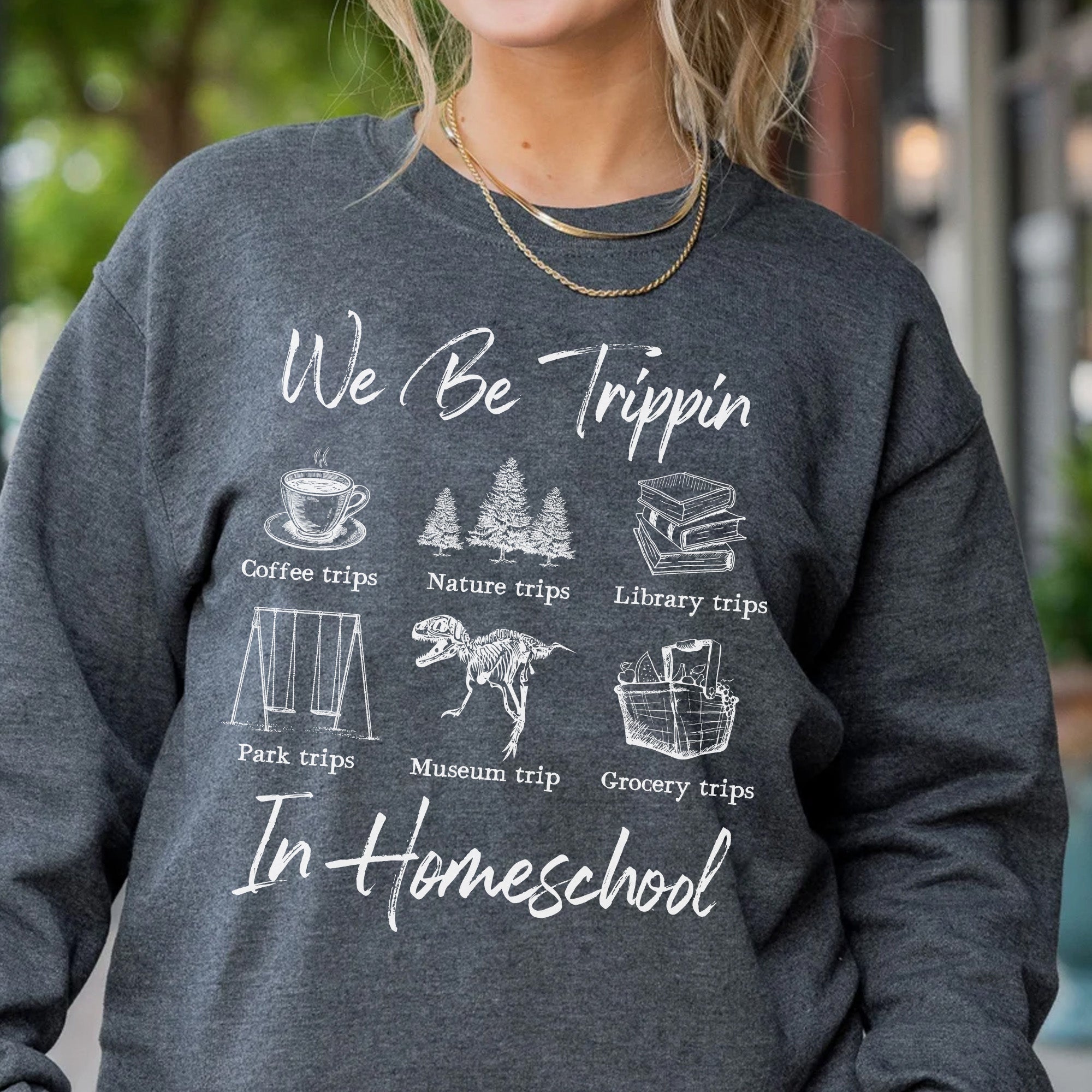 Sandjest Homeschooling Mom T-Shirt We Be Trippin in Houseschool Gift for Women Girl Friend