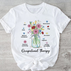 Sandjest Inspirational T-Shirt Occupational Therapy Gift for Women Girl Friend