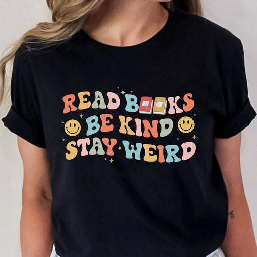 Sandjest Book Lover T-Shirt Read Books Be Kind Stay Weird Gift for Bookworm Librarian