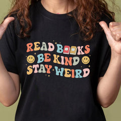 Sandjest Book Lover T-Shirt Read Books Be Kind Stay Weird Gift for Bookworm Librarian