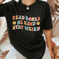 Sandjest Book Lover T-Shirt Read Books Be Kind Stay Weird Gift for Bookworm Librarian
