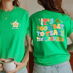 Sandjest It's A Good Day To Teach Tiny Humans Teacher Shirt, Teach Love Inspire T-shirt, Teacher Appreciation Gift, Shirt Gift For Teacher