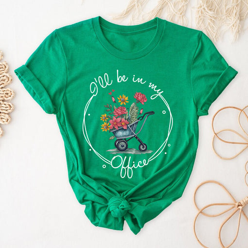 Sandjest Gardener T-Shirt I’ll Be in My Office Gift for Women Girl Friend Plant Lover