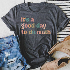Sandjest Math Teacher T-Shirt It¡¯s a Good Day to Do Math Gift for Women Girl Friends