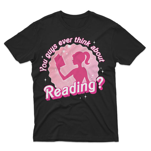 Sandjest Book Lover T-Shirt You Guys Ever Think About Reading Gift for Bookworm Librarians