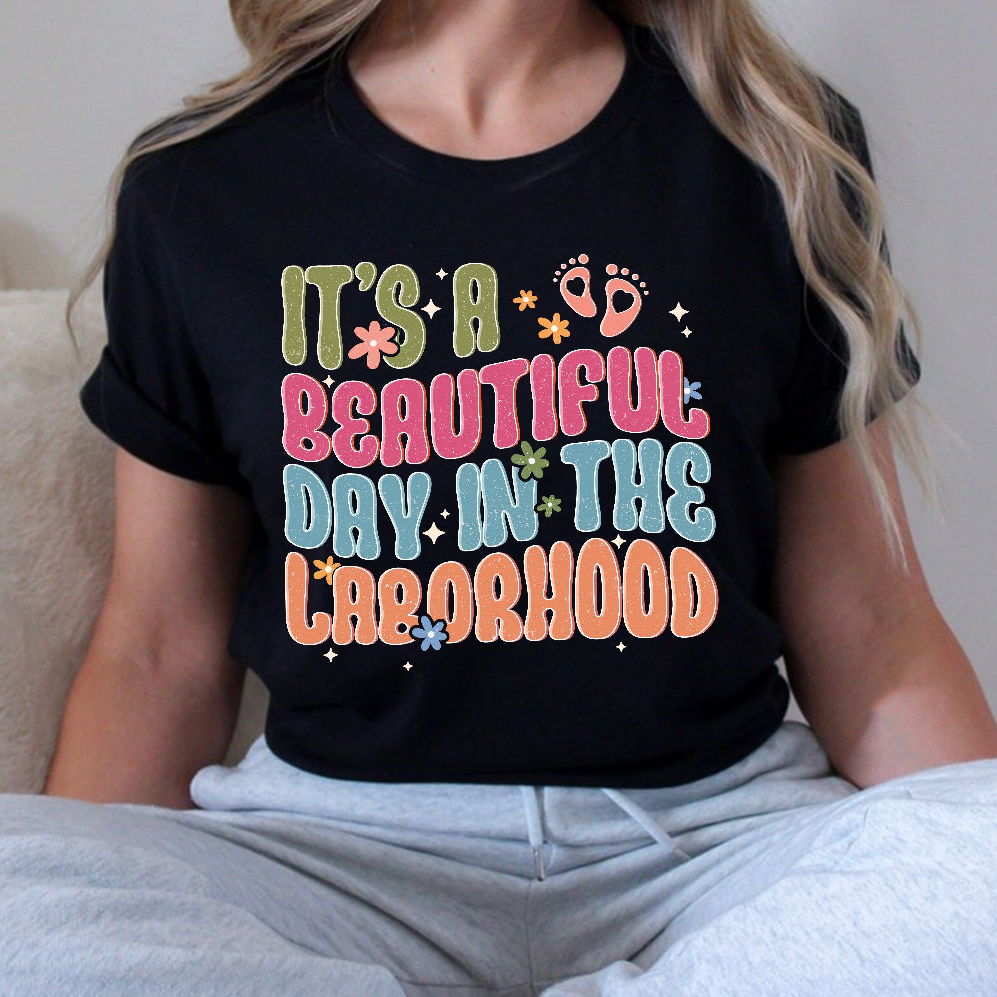 Sandjest Labor Nurse T-Shirt It¡¯s a Beautiful Day in the Laborhood Gift for Labor Nurses L&D Nurse OB Doctor