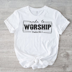 Sandjest Christian T-Shirt Made to Worship Gift for Jesus Lover Bible Lover