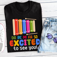 Sandjest Kindergarten Teacher T-Shirt Do Re Mi Fa So Excited to See You Gift for Women Girl Friends