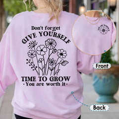 Sandjest Inspirational T-Shirt Don’t Forget Give Yourself Time to Grow You Are Worth It Gift for Women Girl Friends