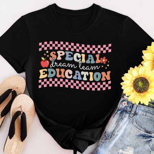 Sandjest Sped Teacher T-Shirt Special Dream Team Education Gift for Teacher Professor