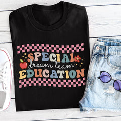 Sandjest Sped Teacher T-Shirt Special Dream Team Education Gift for Teacher Professor