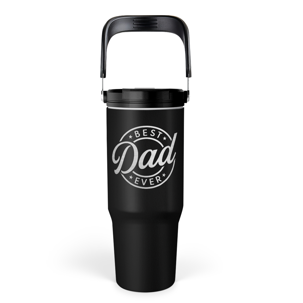 A black stainless steel insulated tumbler with a flip straw lid and a carry handle. The tumbler has 'BEST DAD EVER' printed on the front.