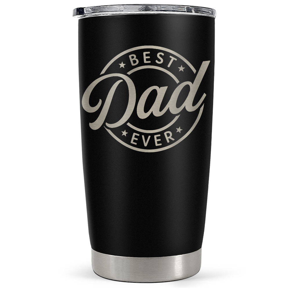 A black 20oz insulated stainless steel tumbler with 'Best Dad Ever' text and stars design on the front.