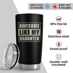 Gift from Daughter to Dad - 20oz Tumbler with Lid for Father - Insulated Stainless Steel Mug - Funny Coffee Mug for Outdoor Travel Sport Office, Gifts for Birthday FatherÃ¢â‚¬â„¢s Day