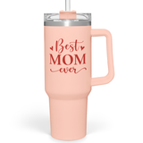 A pink stainless steel tumbler with handle, lid, and straw, featuring the text 'Best MOM ever' on the front.