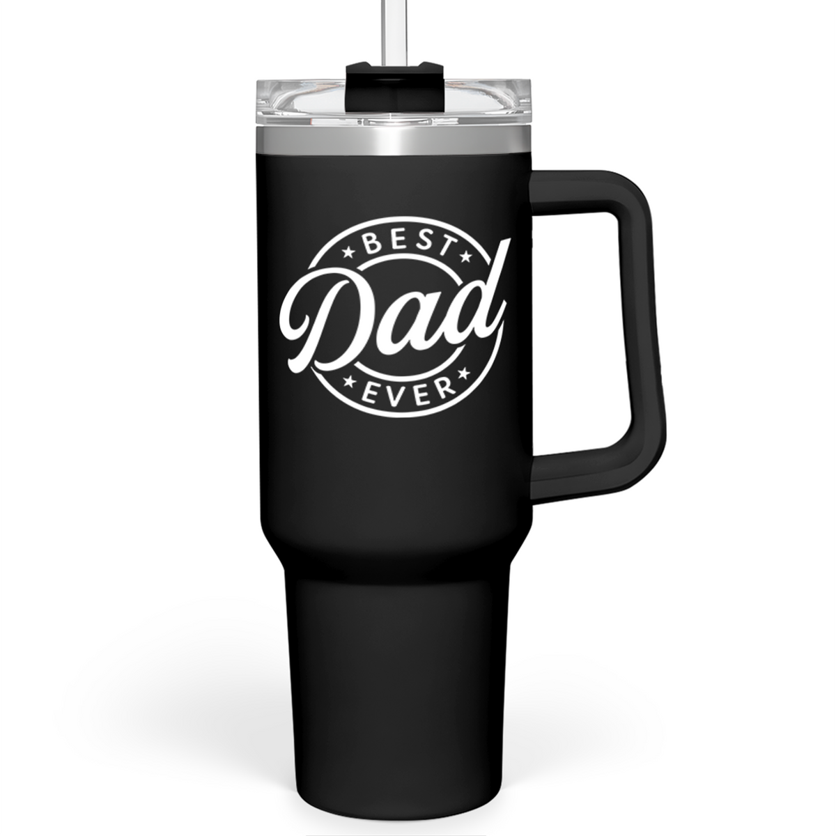 A black 40oz stainless steel insulated tumbler with handle, featuring the text 'BEST DAD EVER' on the front.