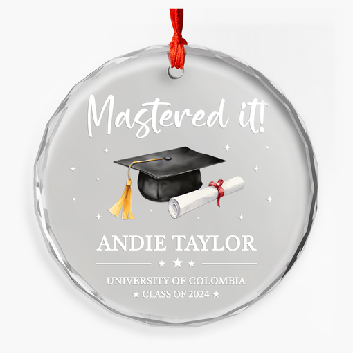 Personalized Mastered It Degree Graduation Gifts - Custom Christmas Crystal Glass Ornament, University, College, Senior Year Keepsake