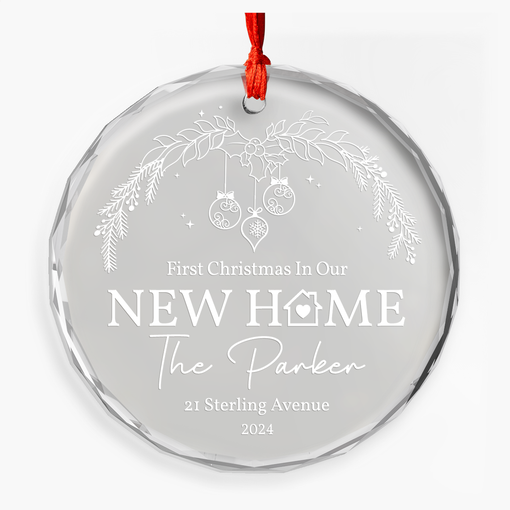 Personalized New Home Glass Ornament - First Christmas in New Home, Housewarming, Christmas Hanging Decoration