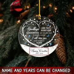 Personalized Memorial Ornaments Goodbyes are Not Forever Acrylic Ornament Christmas Sympathy Remembrance Keepsake Xmas Tree Decorations Gifts