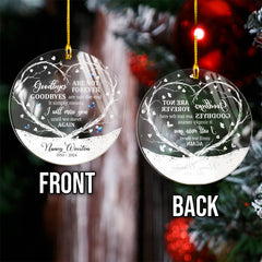 Personalized Memorial Ornaments Goodbyes are Not Forever Acrylic Ornament Christmas Sympathy Remembrance Keepsake Xmas Tree Decorations Gifts