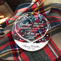 Personalized Memorial Ornaments Goodbyes are Not Forever Acrylic Ornament Christmas Sympathy Remembrance Keepsake Xmas Tree Decorations Gifts