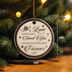 Personalized Pet Memorial Ornaments - If Love Could Have Saved You Christmas Double Sided Ceramic Ornament with Photo Picture - Sympathy Remembrance Keepsake Gifts for Loss of Dogs Cats Pets