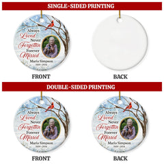 Personalized Memorial Ornaments Custom Photo Picture Always Loved Ceramic Ornament Christmas Sympathy Remembrance Keepsake Lost Loved One Gifts Xmas Tree Decorations