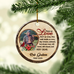 Personalized Memorial Ornaments Those We Love Don't Go Away Christmas Ceramic Ornament Custom Photo Picture Bereavement Remembrance Sympathy Keepsake Loss Loved Ones Gifts Xmas Tree Decorations