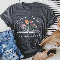 It¡¯s a Good Day to Read A Book T-Shirt Reading Shirts for Teachers