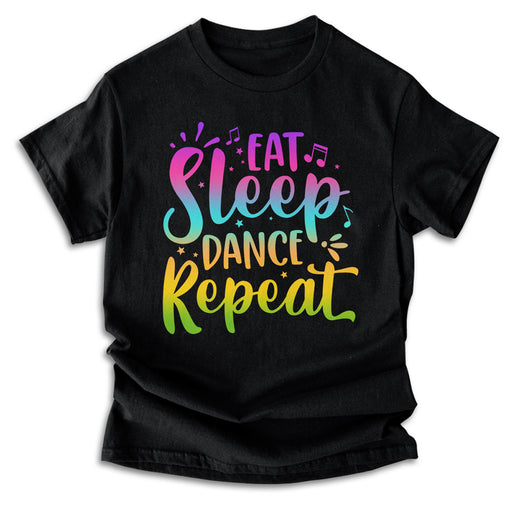 Eat Sleep Dance Repeat Funny Dance Lover T-Shirt