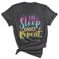 Eat Sleep Dance Repeat Funny Dance Lover T-Shirt