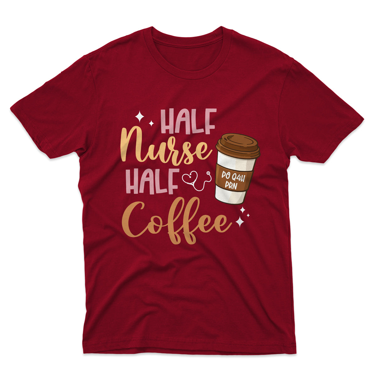 Half Nurse Coffee Nurse Gifts Nurse Week Gifts Funny Nurse T-Shirt
