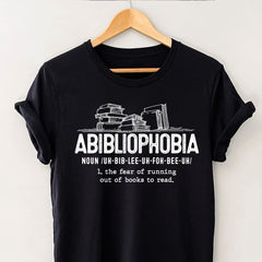 Abibliophobia Definition Reading Nerd Book Lovers Geek T-Shirt