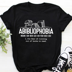Abibliophobia Definition Reading Nerd Book Lovers Geek T-Shirt