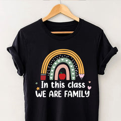 In This Class We Are Family Student Teacher Back To School T-Shirt