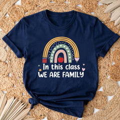 In This Class We Are Family Student Teacher Back To School T-Shirt