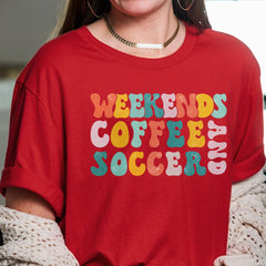 Weekends Coffee and Soccer Shirt Soccer Mom Tshirts for Women Soccer Gift Shirt