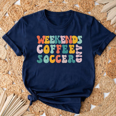 Weekends Coffee and Soccer Shirt Soccer Mom Tshirts for Women Soccer Gift Shirt