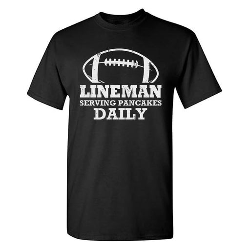 Lineman Serving Pancakes Daily Football Offensive Lineman T-Shirt